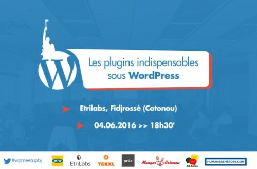 Article : #wpmeetupbj #1 : Le 1er meetup WordPress à Cotonou est pour le 4 juin